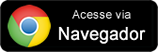 Acesse via Navegador